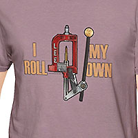 I Roll My Own Reloading T-Shirt